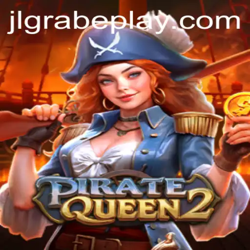 Exploring the Adventurous World of PirateQueen2: JLGRABE